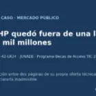Caso JUNAEB 85-42-LR24: por qué HP quedó fuera de $31 mil millones y qué habría hecho Mercado Fácil para que adjudicara